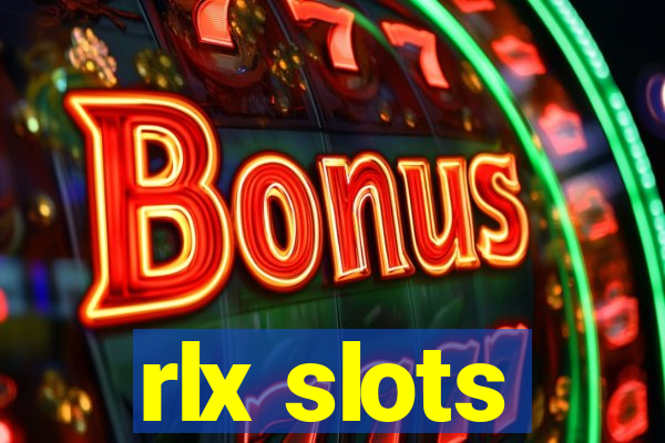 rlx slots